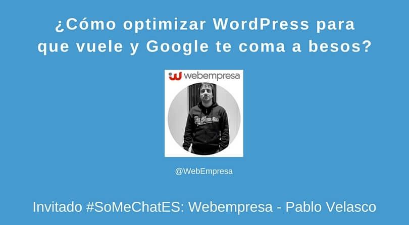 Manual WordPress: ¿Cómo optimizar tu sitio web o blog? – Twitter chat