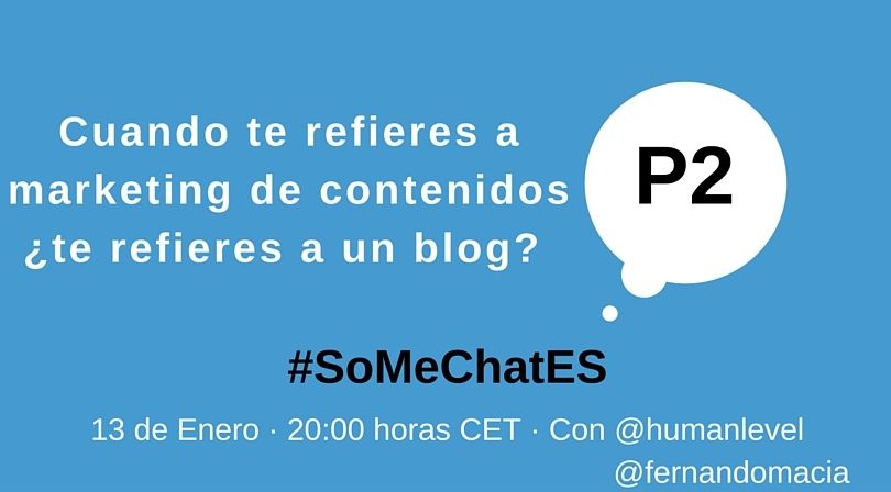 #SoMeChatES pregunta 2 Twitter chat Fernando Maci&aacute;