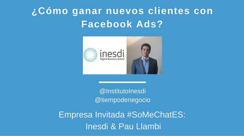 ¿Sabes cómo conseguir clientes gracias a Facebook Ads? – Twitter chat