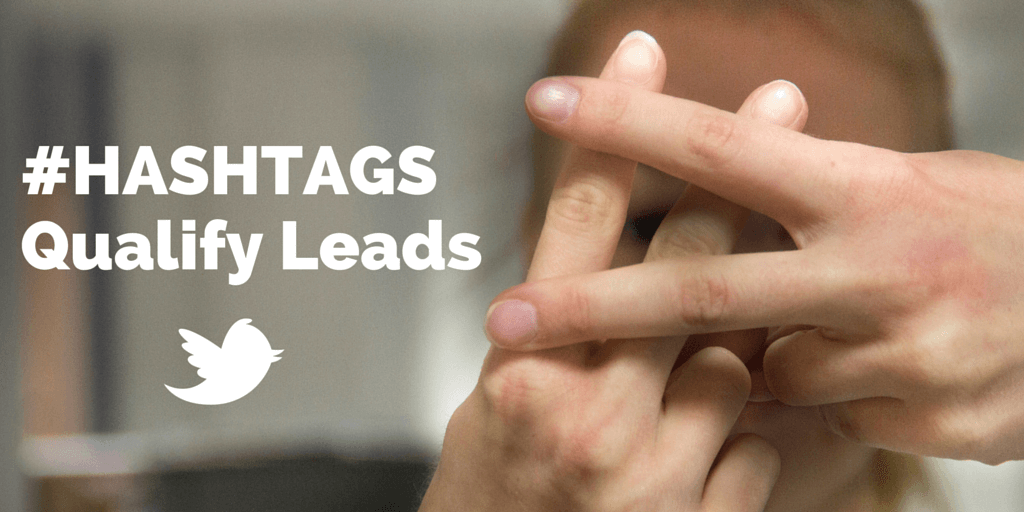 Generar leads de calidad con hashtags de Twitter