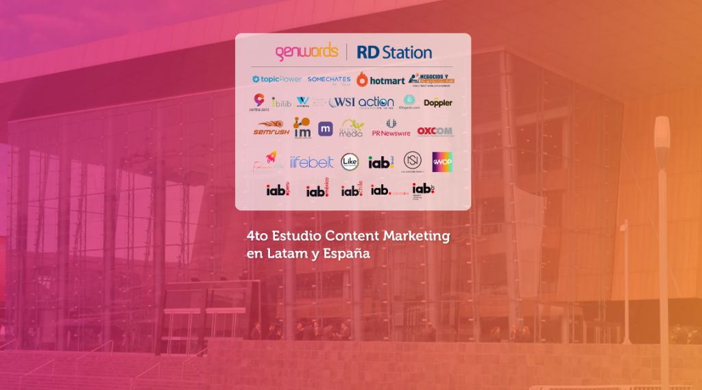 4º estudio de marketing contenidos LATAM y España - Genwords 4º estudio marketing contenidos latam y España